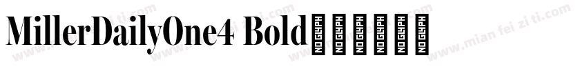 MillerDailyOne4 Bold字体转换